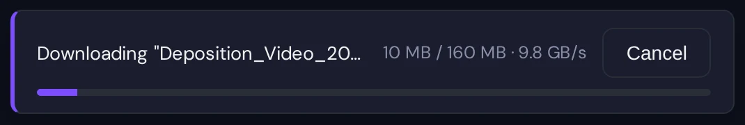 The streaming download banner: Downloading Deposition_Video_2026-09-18.mp4, 10 MB of 160 MB, a progress bar and a Cancel button