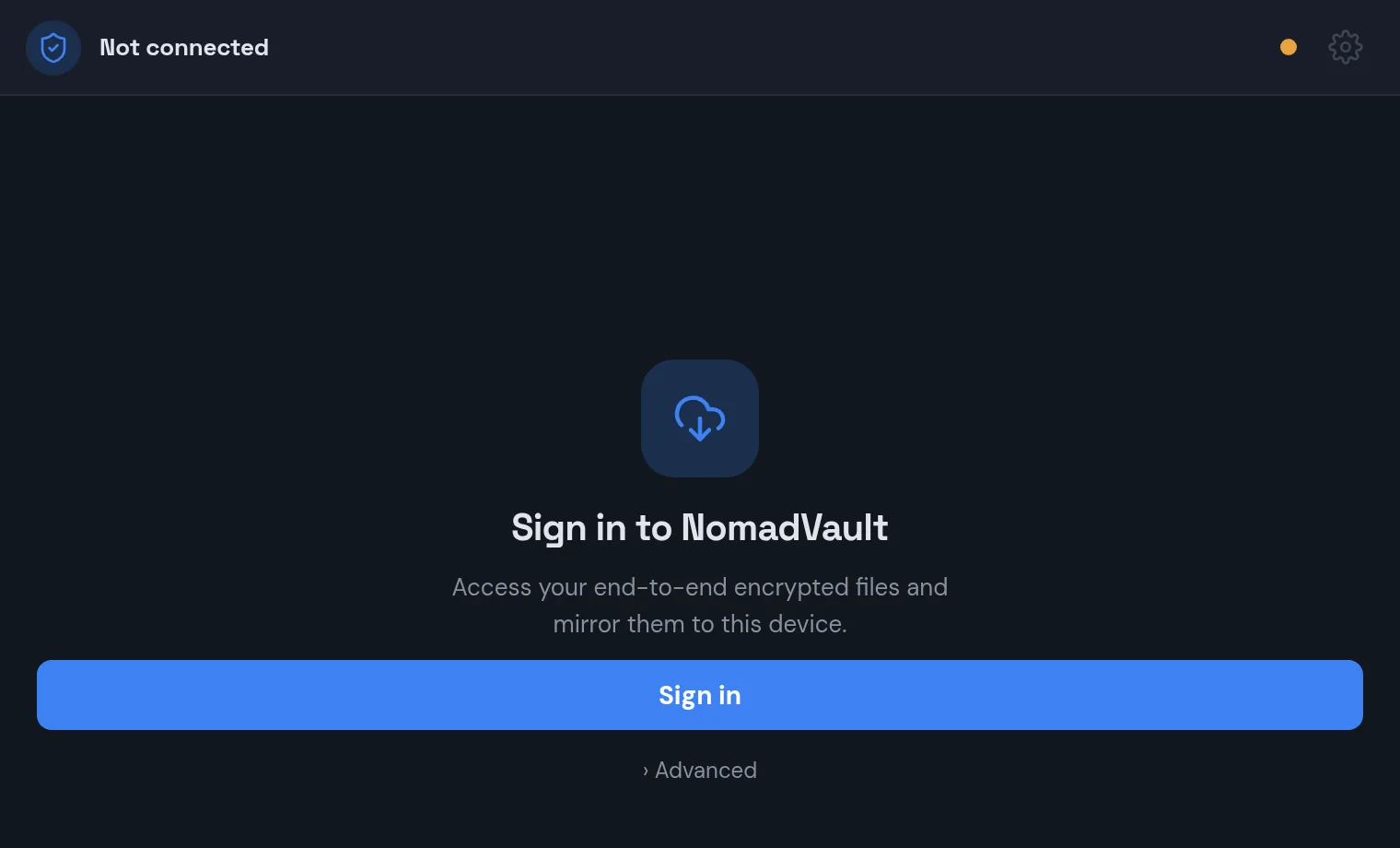 The sync client before signing in: the status bar reads Not connected, a Sign in button under the words access your end-to-end encrypted files and mirror them to this device, and an Advanced link for the tenant address