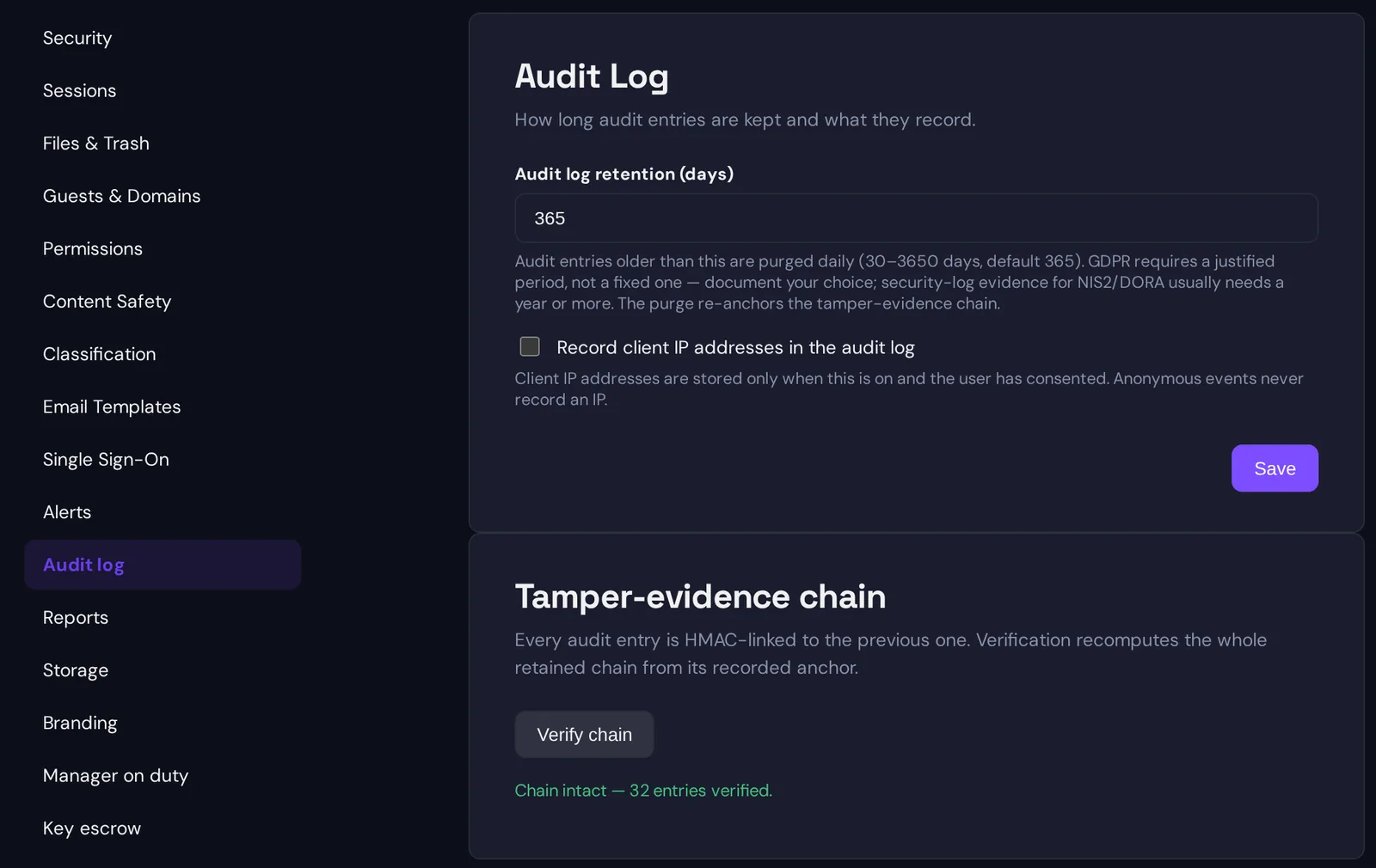 The Audit log settings: retention set to 365 days, the IP logging option unchecked, and the Tamper-evidence chain panel after pressing Verify chain, reporting Chain intact, 32 entries verified